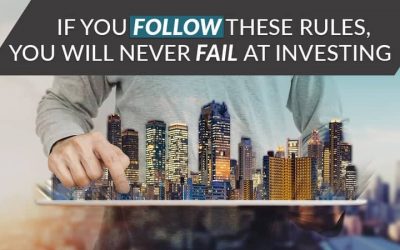 If You Follow These Rules, You Will Never Fail At Investing