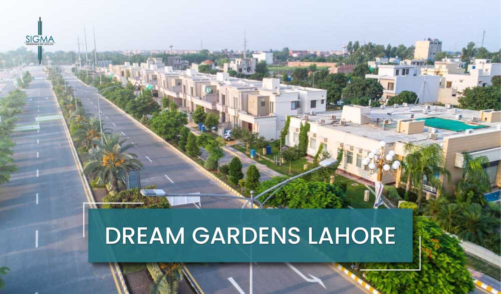 Dream Gardens Lahore 