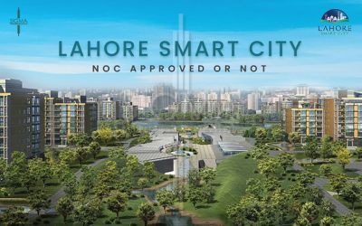 Lahore Smart City NOC Approved or Not! Updated Information