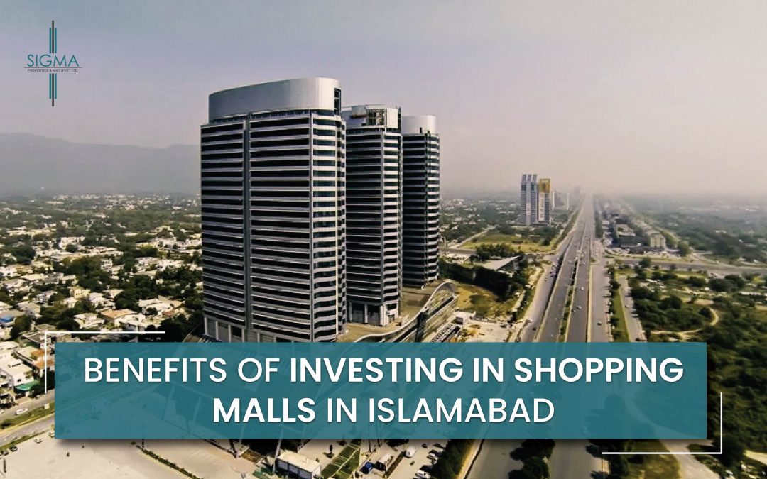 Benefits of investing in shopping malls in Islamabad