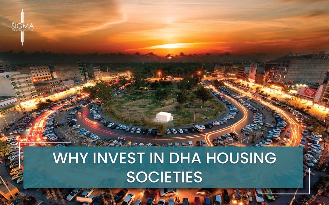 Why Invest in DHA Housing Societies