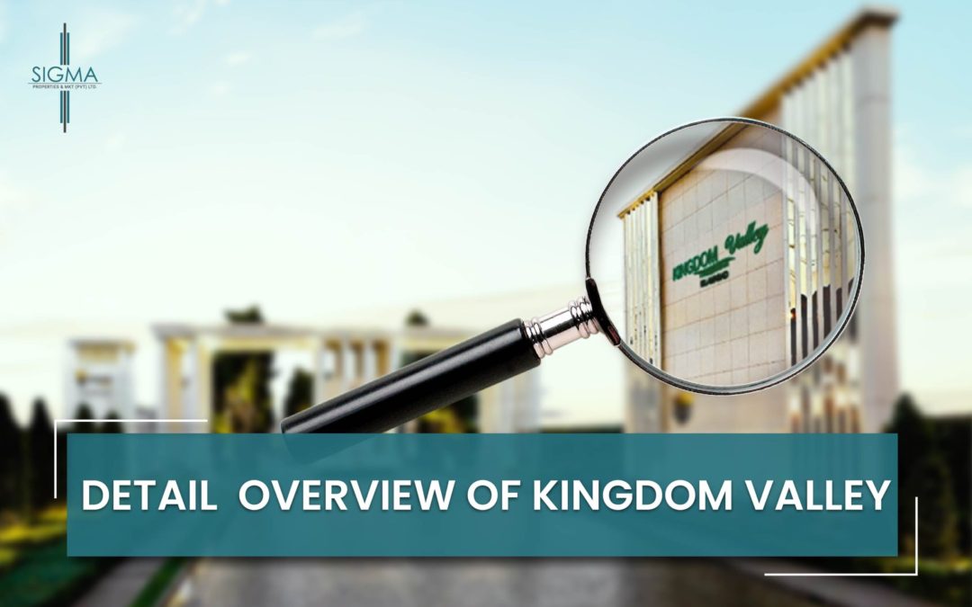 Detail Overview of Kingdom Valley Islamabad | Introduction
