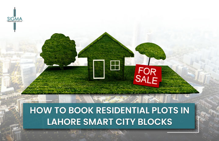 How to Book Residential Plots in Lahore Smart City Blocks