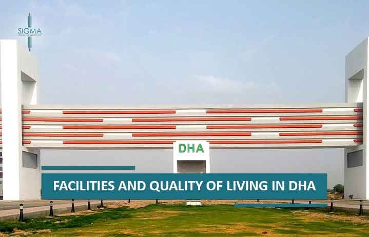 Facilities and Quality of Living in DHA