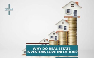 Why Do Real Estate Investors Love Inflation?