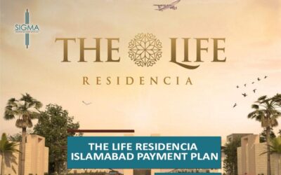 The Life Residencia Islamabad Updated Details