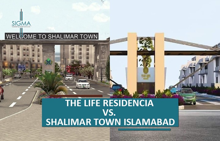 The Life Residencia vs. Shalimar Town Islamabad